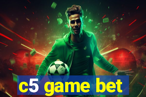 c5 game bet